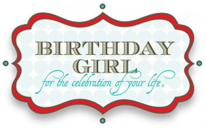 birthday girl blog