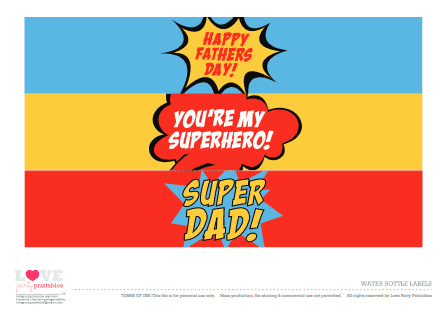Free Superhero Fathers Day Printables - Water bottle labels