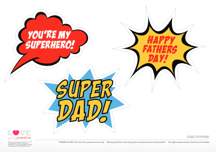 Free Superhero Fathers Day Printables - Cake toppers