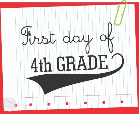 FREE 1st Day of 4th Grade Printable Sign