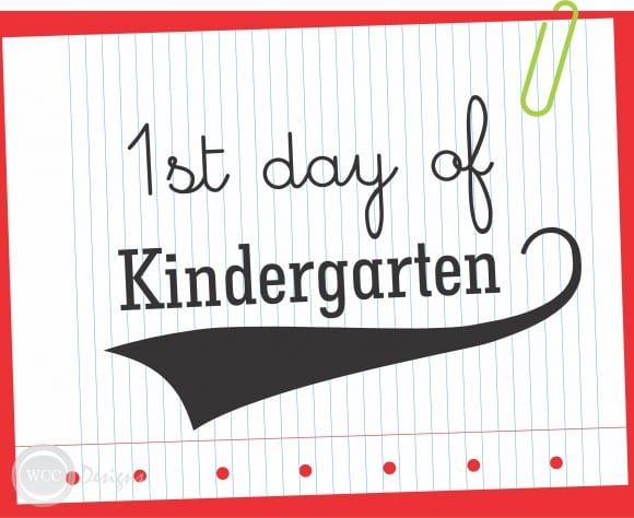 FREE 1st Day of Kindergarten Printable Sign