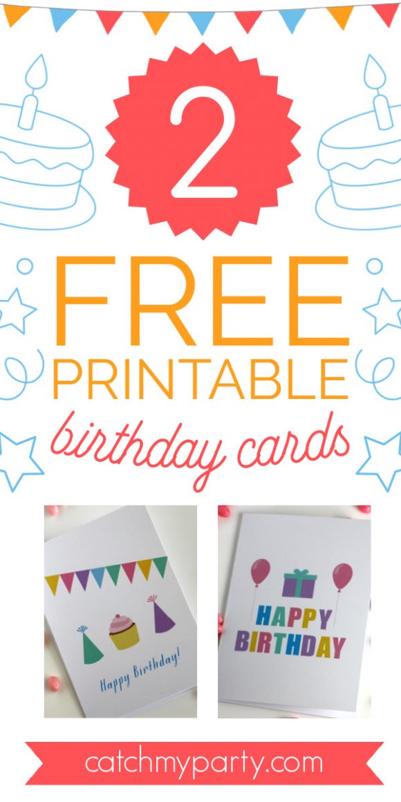 Free printable birthday cards perfect for kids, adults, and relatives! Blank inside!