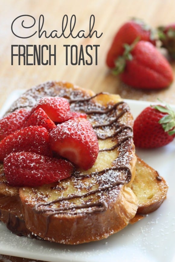 Challah French Toast Recipe with Nutella and Strawberries | CatchMyParty.com