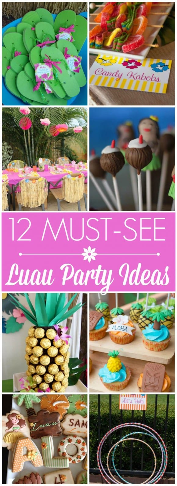 12 Must-See Luau Party Ideas including desserts, decorations, party favors, party activities, and more! | CatchMyParty.com