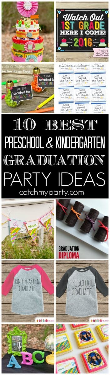 10 Best Preschool and Kindergarten Graduation Party Ideas | Catchmyparty.com