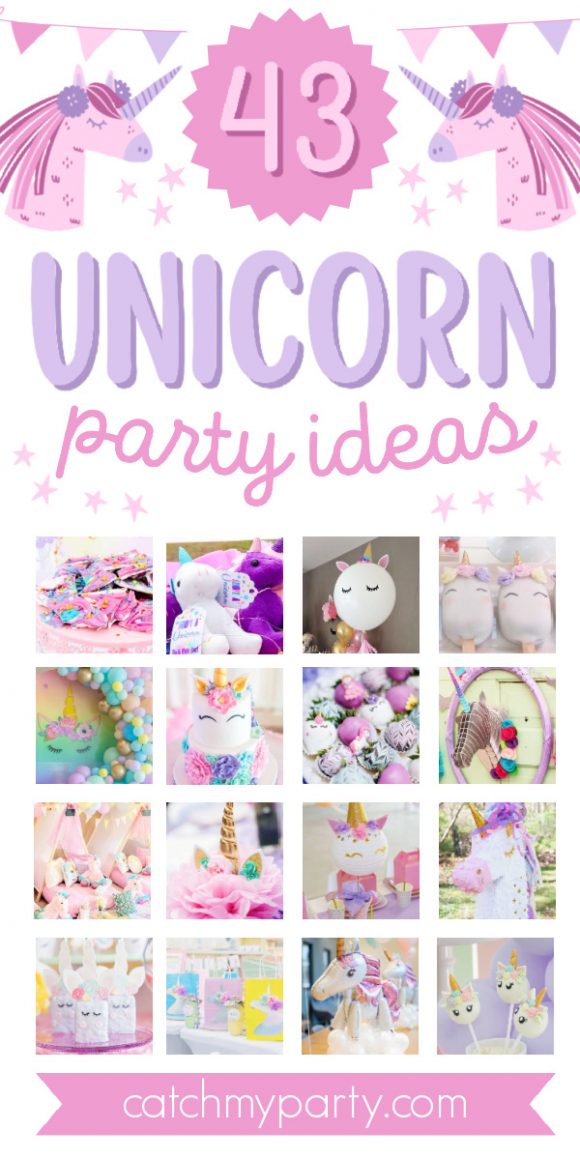Collage of the 43 Most Inspirational Unicorn Party Ideas