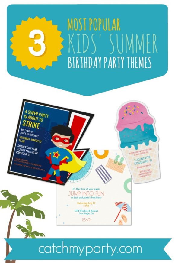 3 of the Most Popular Kids' Summer Birthday Party Themes | CatchMyParty.com