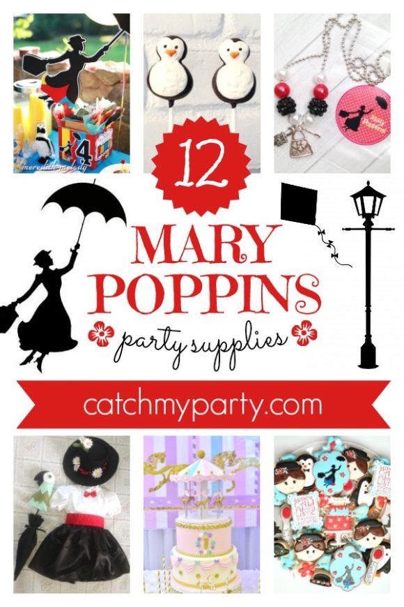 The Most 12 Practically Perfect Mary Poppins Party Supplies! | CatchMyParty.com