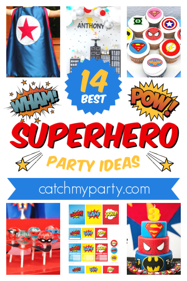 14 Must-See Superhero Party Ideas Collage