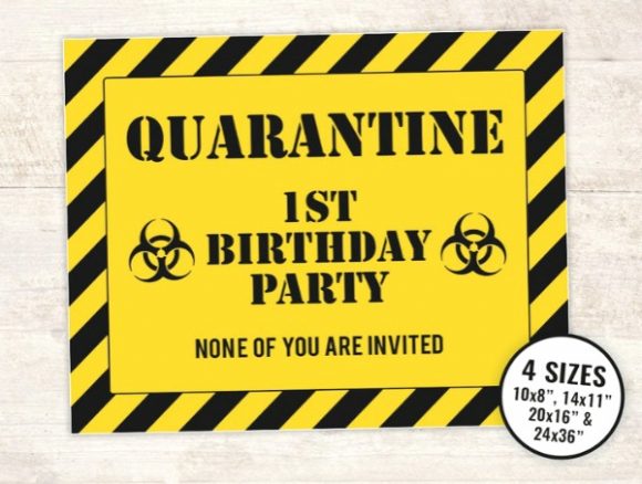 Quarantine Party Sign