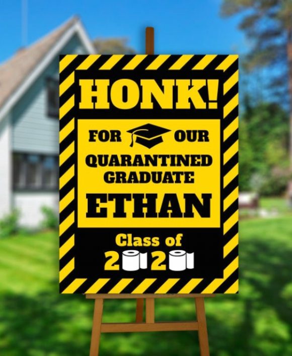 'Honk' Drive-by Quarantine Graduation Party Sign