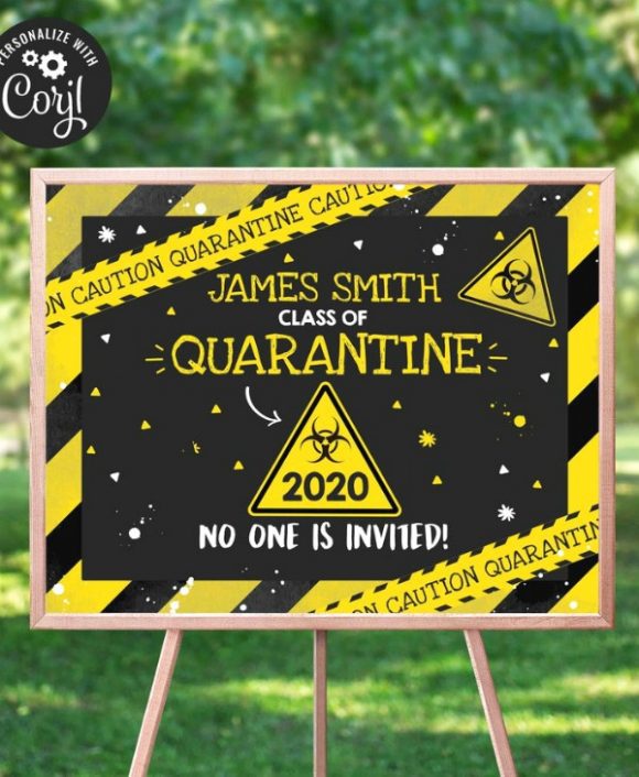Quarantine Graduation Party Sign