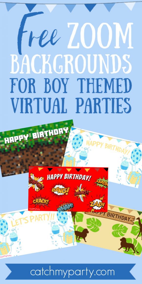 Download FREE Zoom Backgrounds for Boy Virtual Birthday Parties!