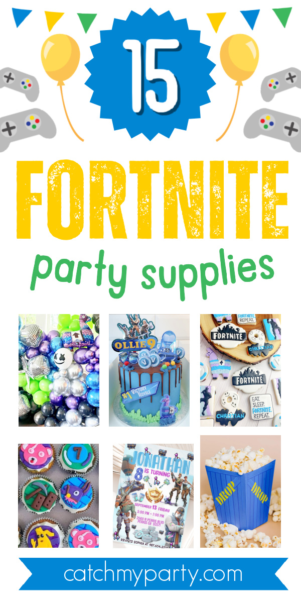15 Excellent Fortnite Party Supplies! The Catch My Party Blog The Catch My Party Blog