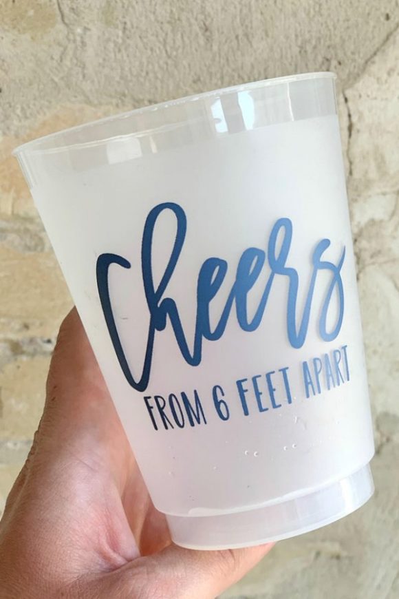 'Cheers From 6 Feet Away' Party Cup