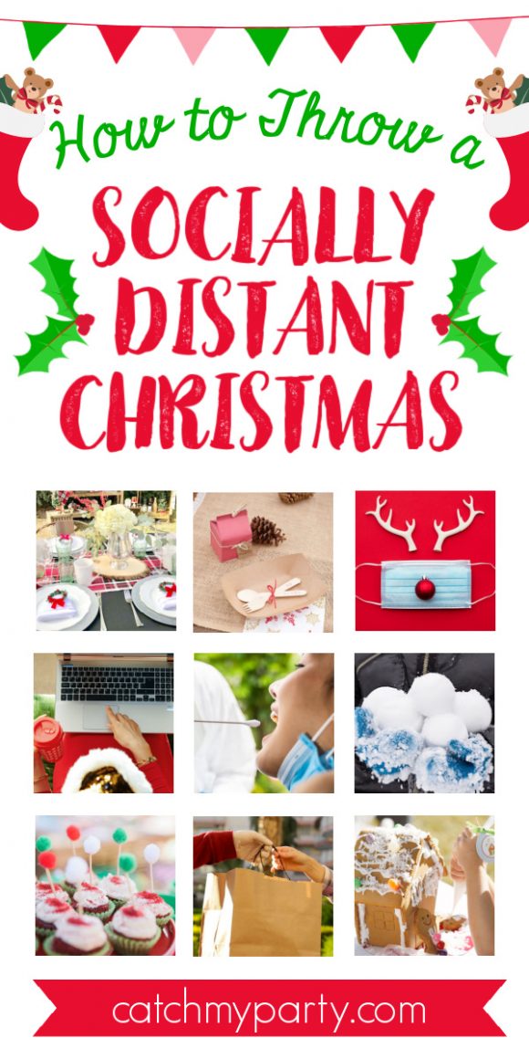 How to Throw a Socially Distanced Christmas!