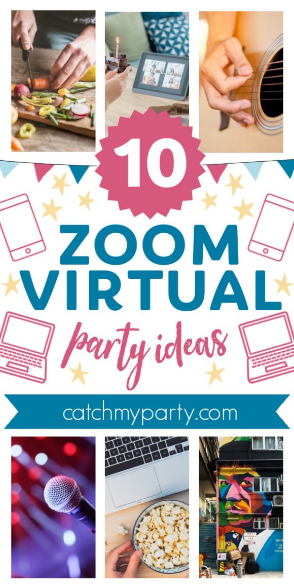 10 Tips to Throw a Zoom Virtual Party!
