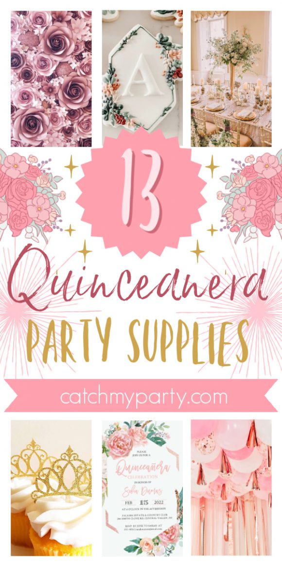 The 13 Most Impressive Quinceañera Party Supplies!