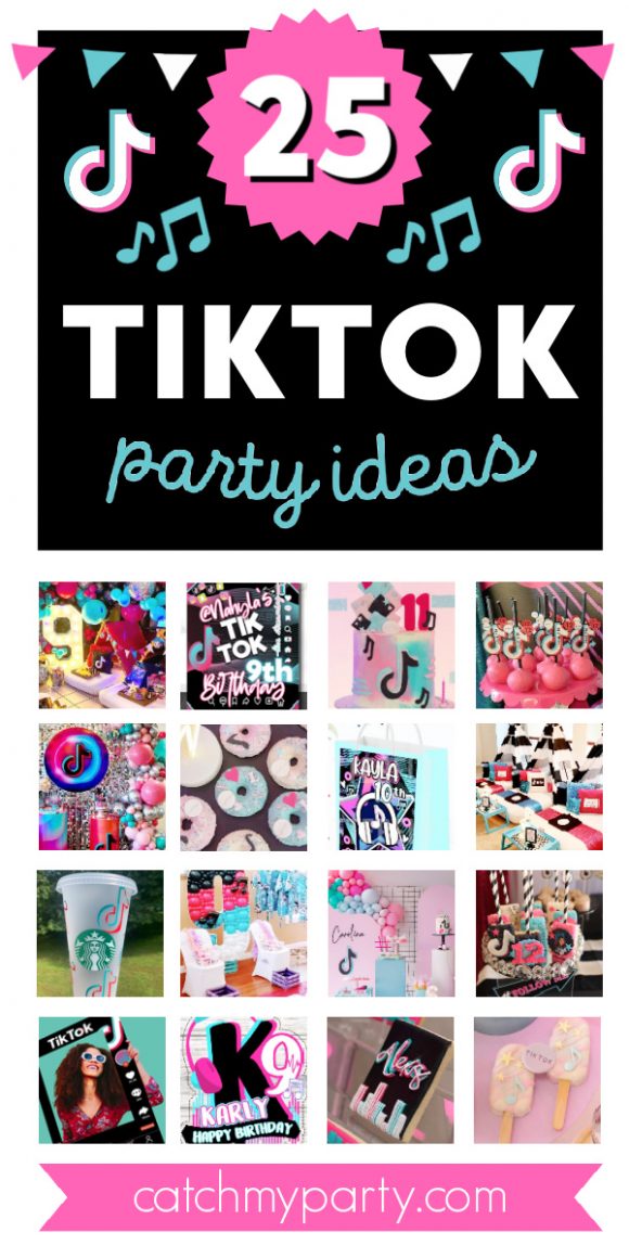 The 25 Best Tiktok Party Ideas for a Fab Birthday!