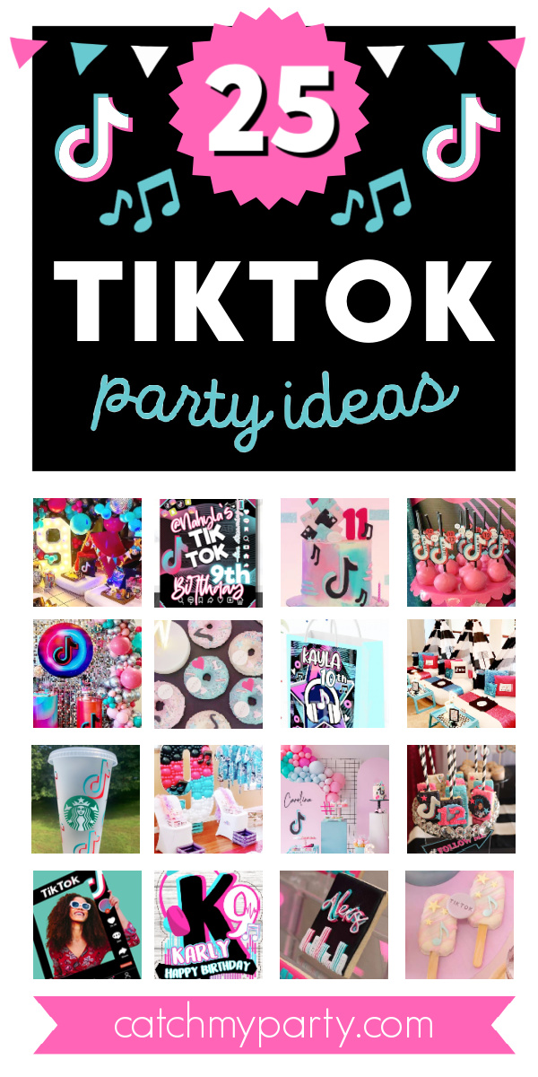 The 25 Best TikTok Party Ideas Ever! - The Catch My Party Blog The ...