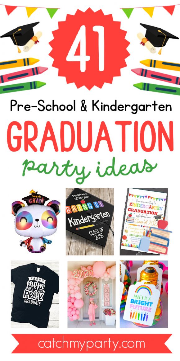 Best 41 Best Preschool & Kindergarten Graduation Party Ideas!