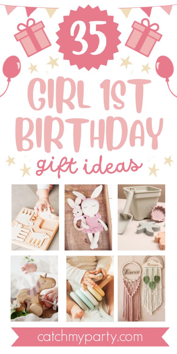 35 Gorgeous Girl First Birthday Gift Ideas!