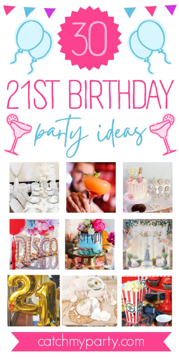 30 Fab 21st Birthday Party Trends To Die For!