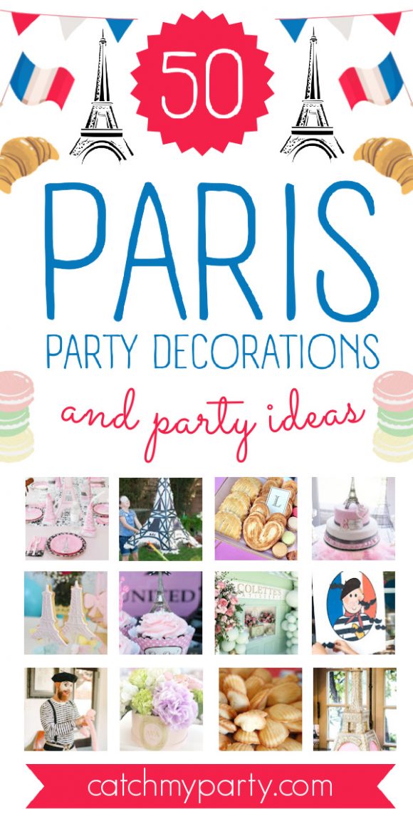 50 Stylish Paris Party Decorations and Ideas