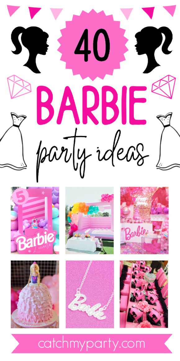 40 Stylish Barbie Party Ideas!