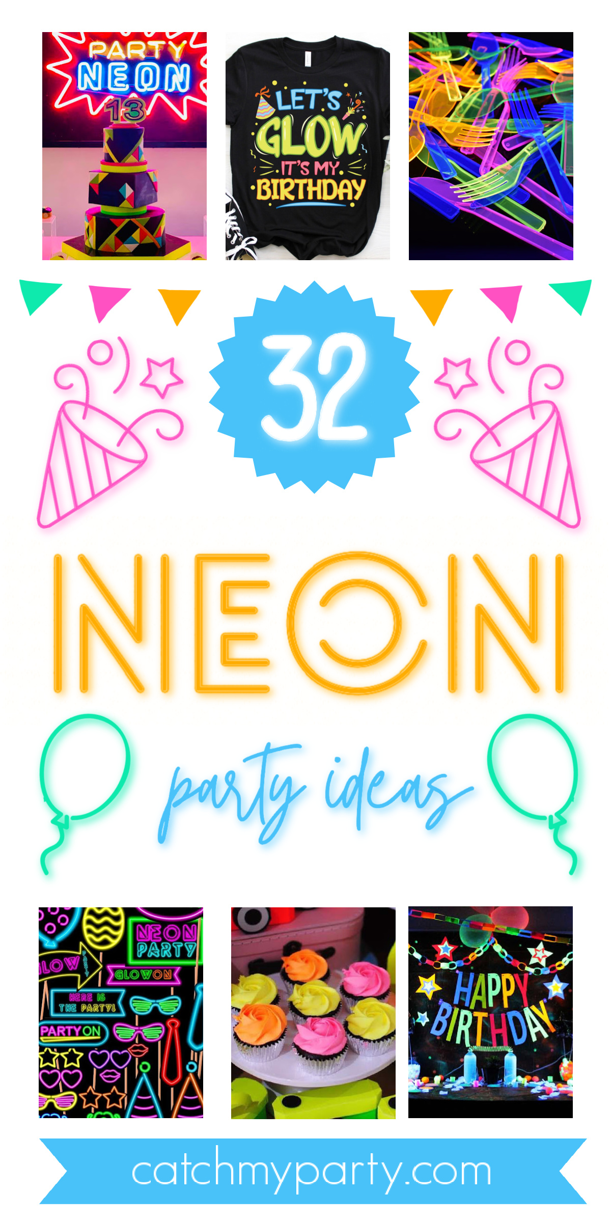 32 TRENDING Neon Party Ideas!