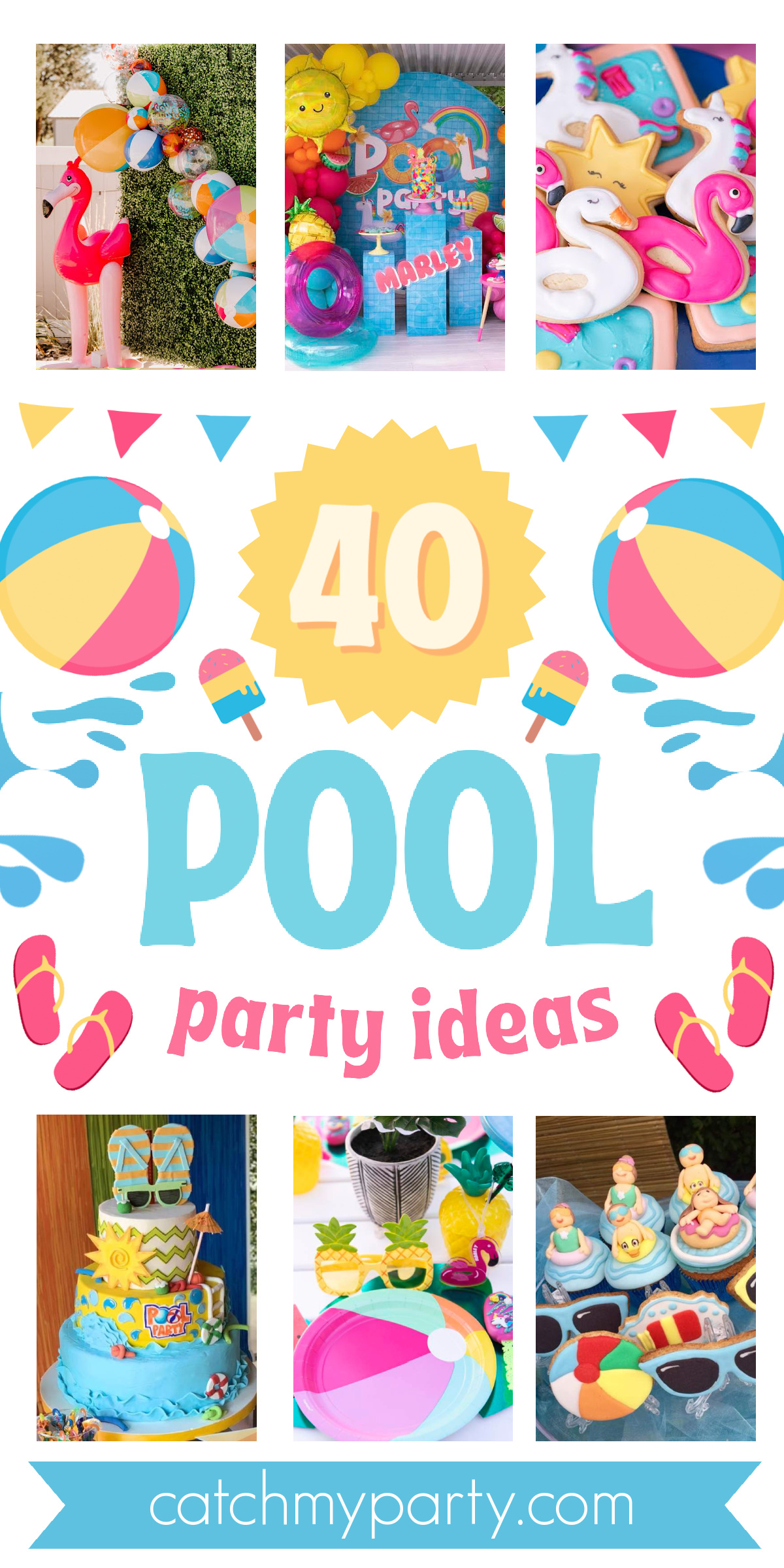 40 Fun and Colorful Pool Party Ideas!