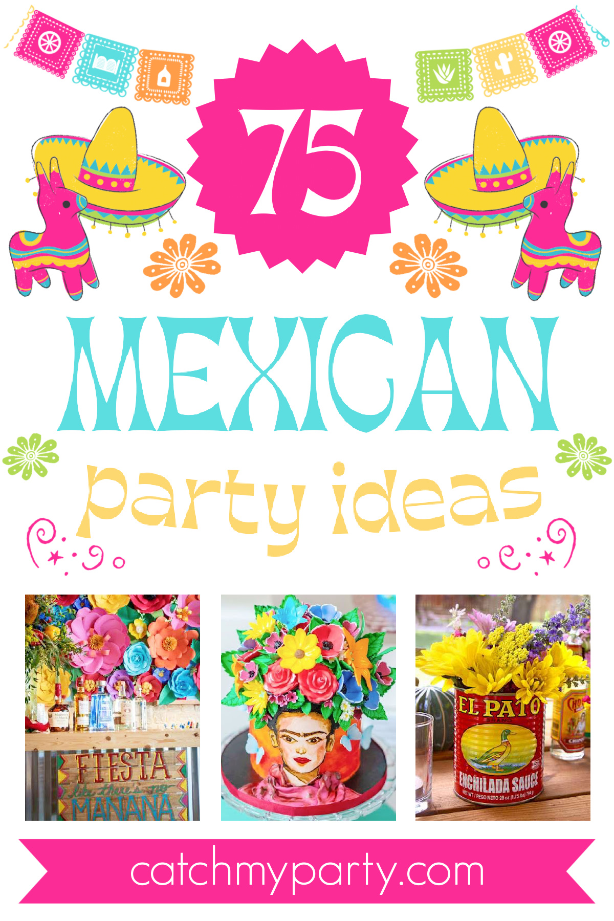 75 Fun and Colorful Mexican-Themed Party Ideas