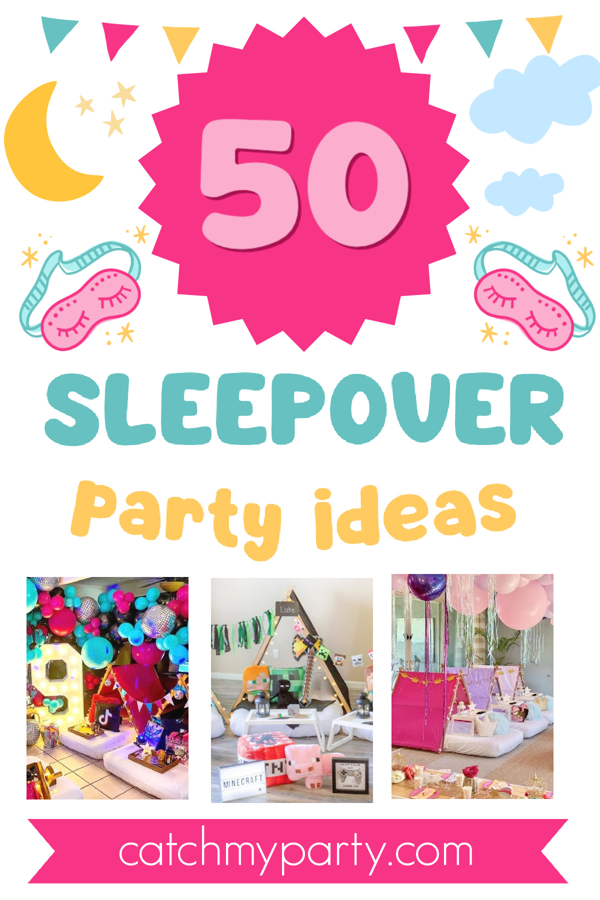 50 Dream Sleepover Party Themes!
