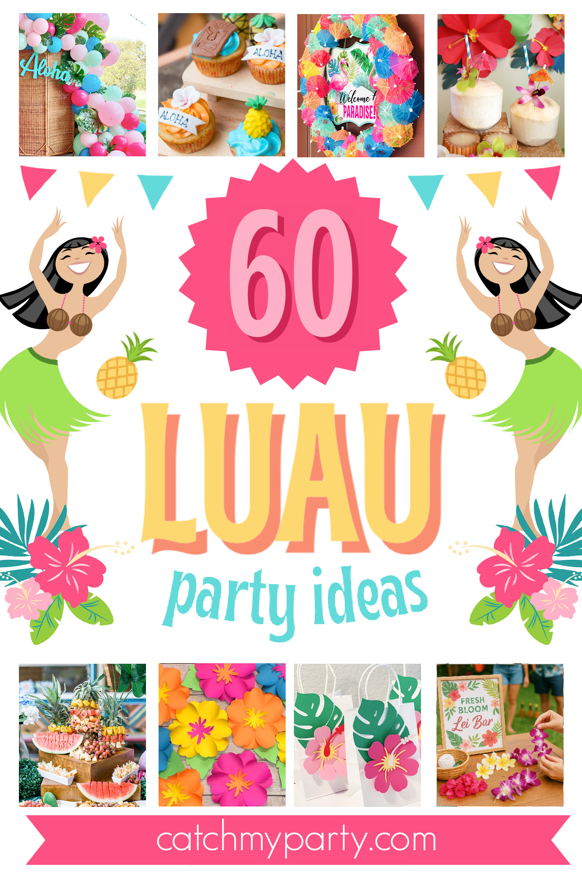 60 Amazing Luau Party Ideas for a Fun Summer Party! 60 Amazing Luau Party Ideas for a Fun Summer Party!