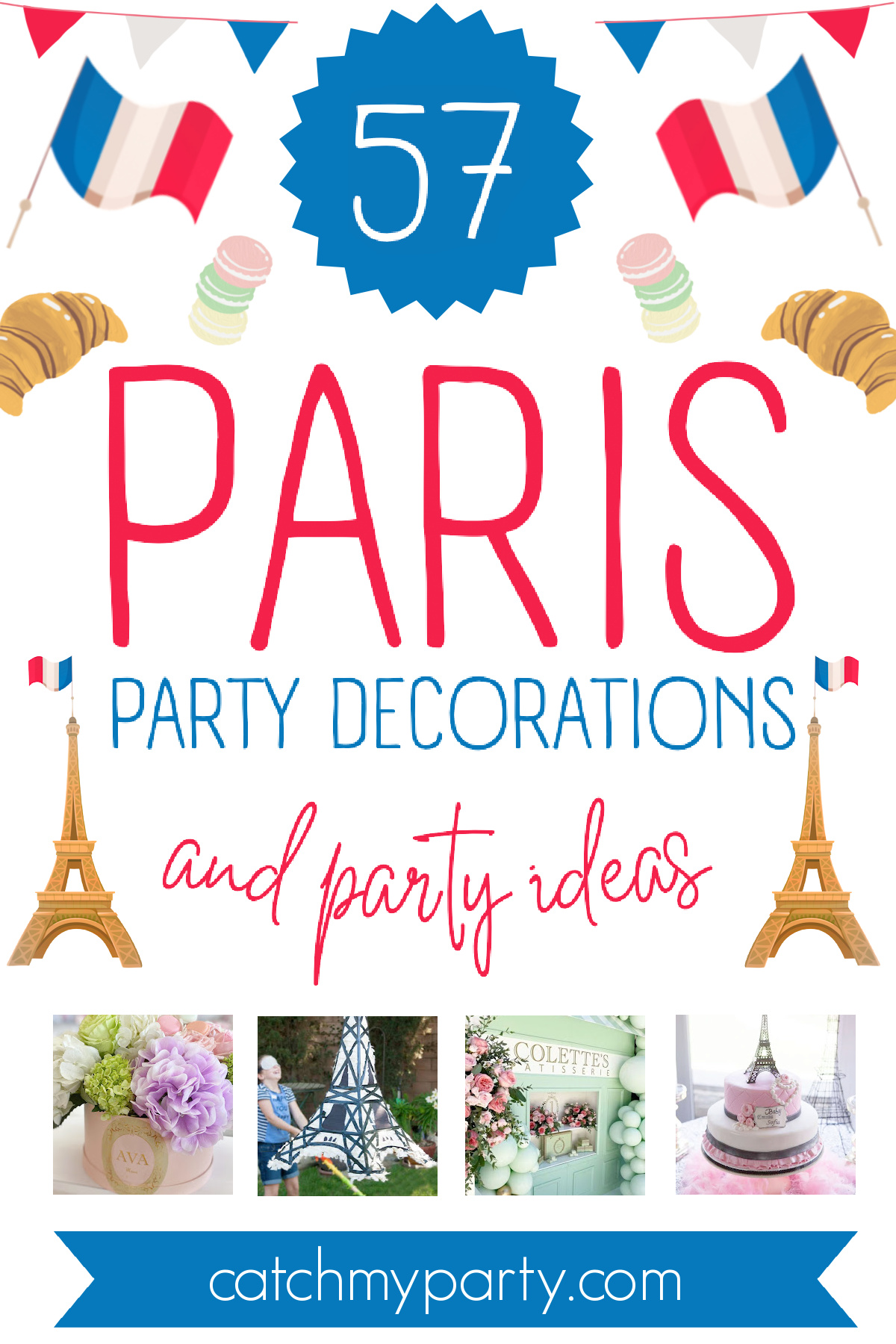 55 Stylish Paris Party Decorations and Ideas