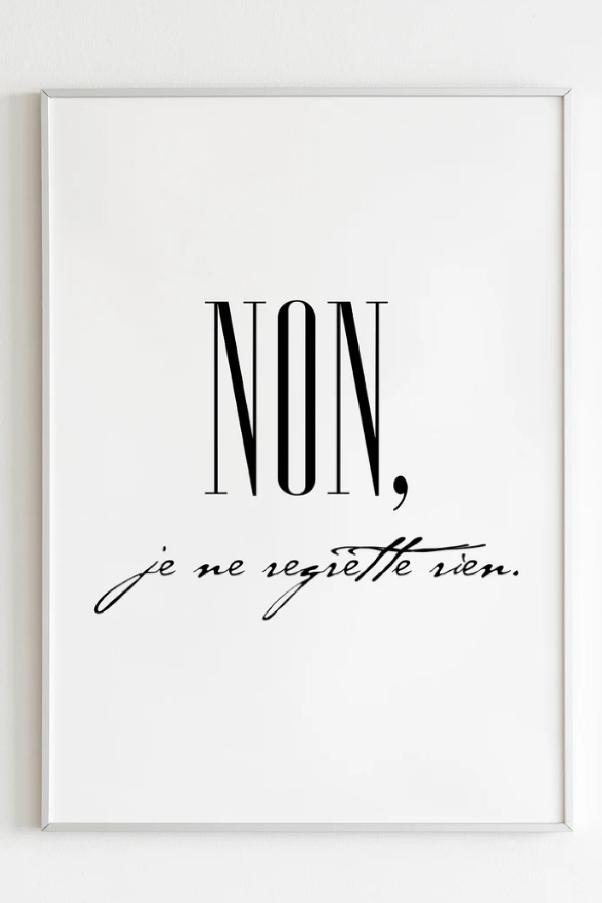 'Je Ne Regrette Rien' Poster | CatchMyParty.com