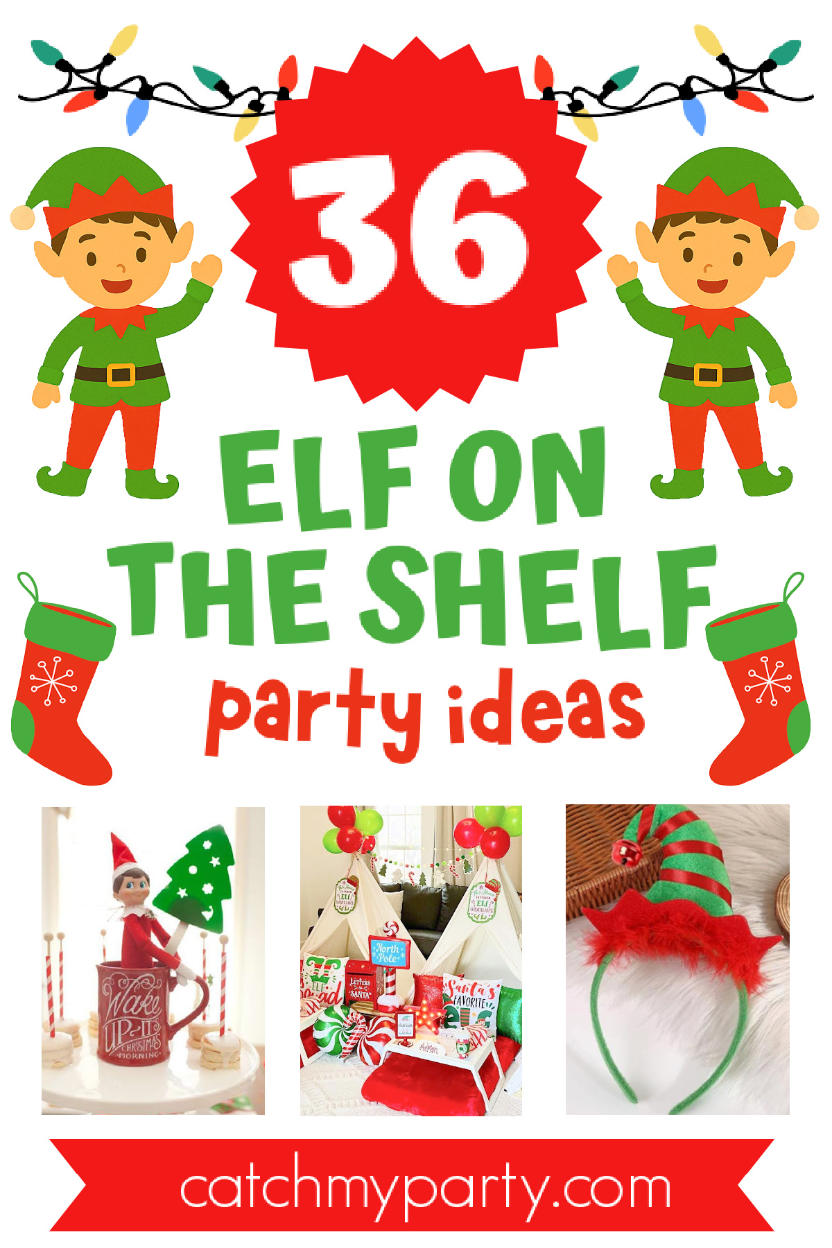 36 Elf on the Shelf Party Ideas