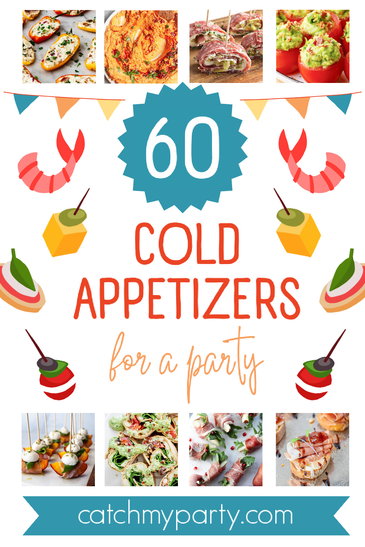 60 DELICIOUS Cold Appetizers for Your Party (2024 Picks)