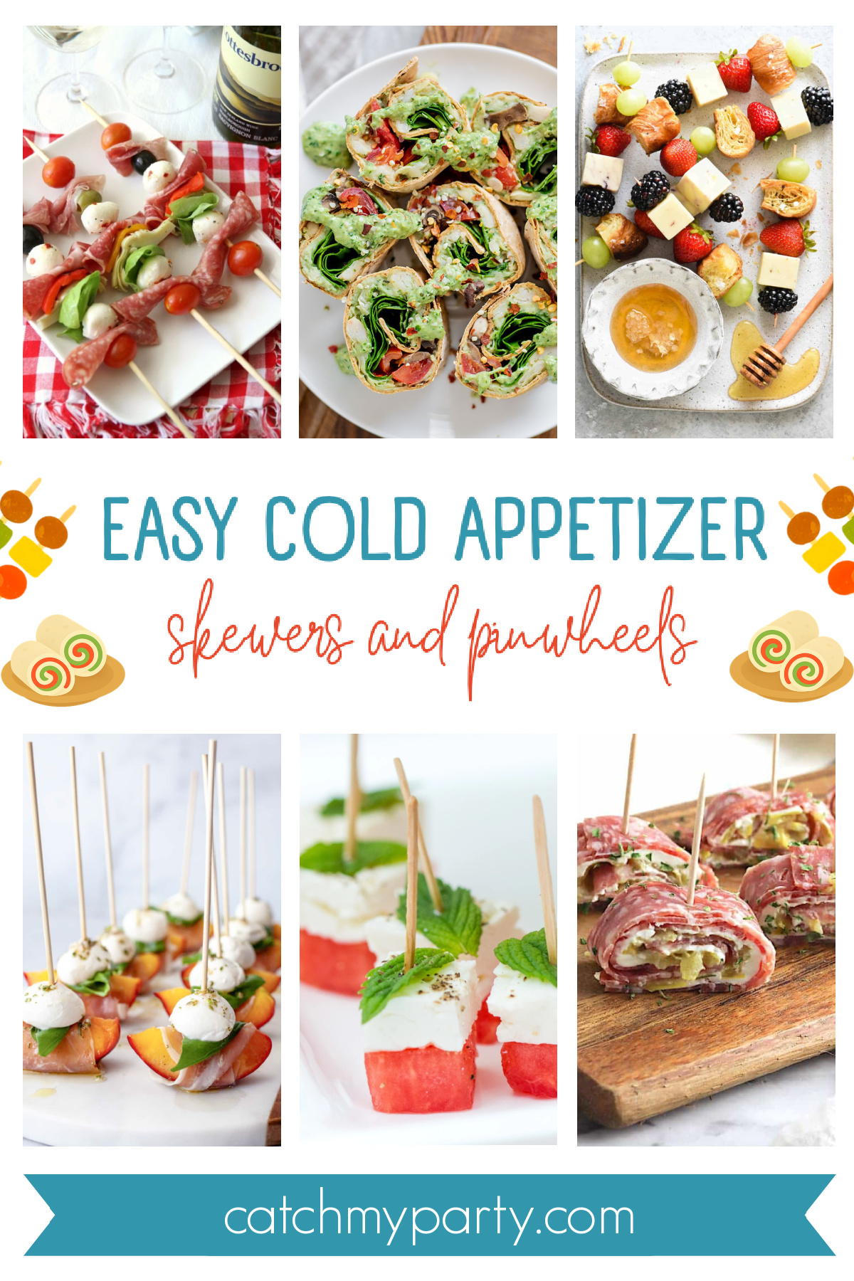 Easy Cold Appetizer Skewers and Pinwheels Easy Cold Appetizer Skewers and Pinwheels