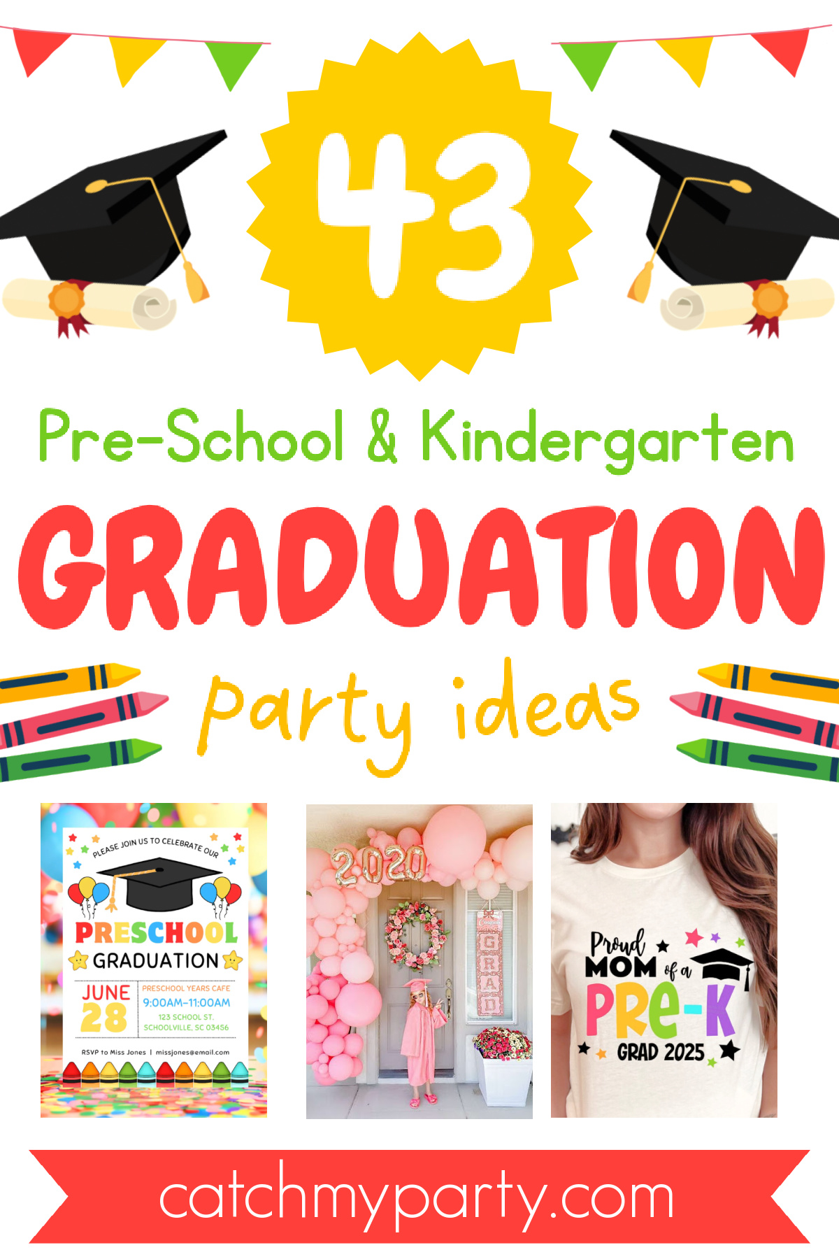 43 Best Preschool & Kindergarten Graduation Party Ideas (2025)