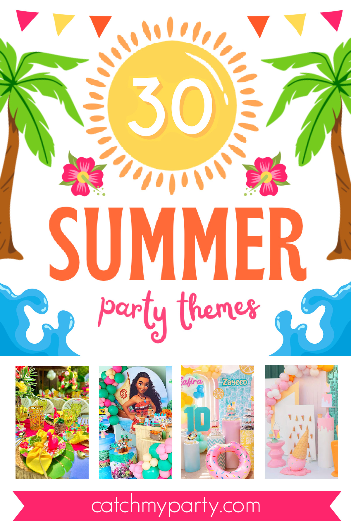 30 Most Popular Summer Party Themes and Ideas (2025)! 30 Most Popular Summer Party Themes and Ideas (2025)!