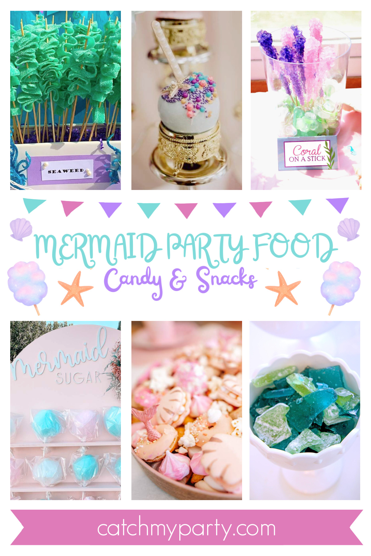 Mermaid Candy & Snack Ideas Mermaid Candy & Snack Ideas